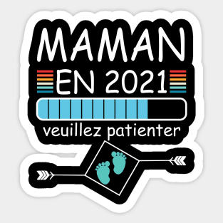 Maman en 2021 Humour Cadeau pour Annonce Grossesse enceinte Sticker